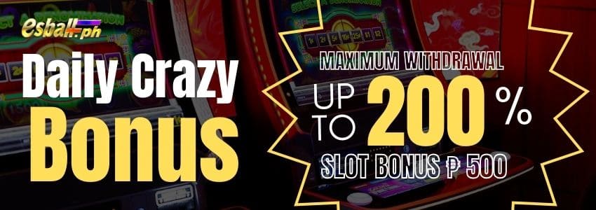 Daily Bonus 200%!  Slot Free Bonus 100+400 Max Withdrawal